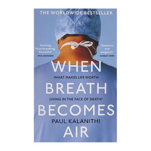 When breath becomes air