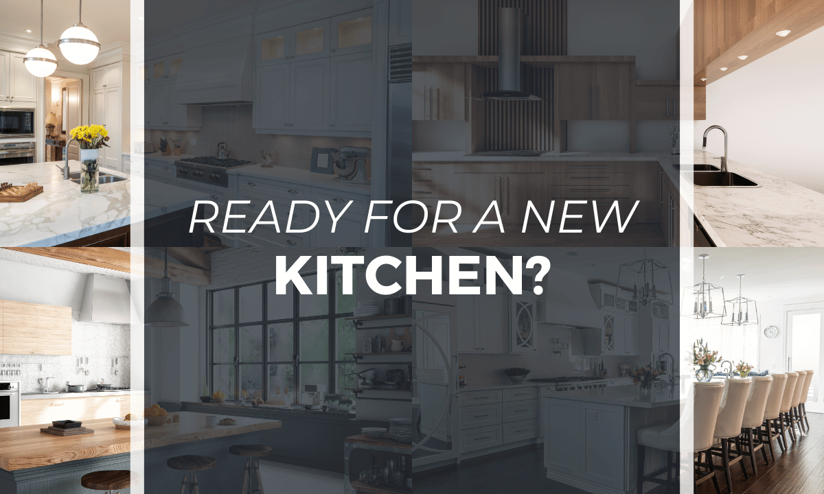 Ready for a New Kitchen?