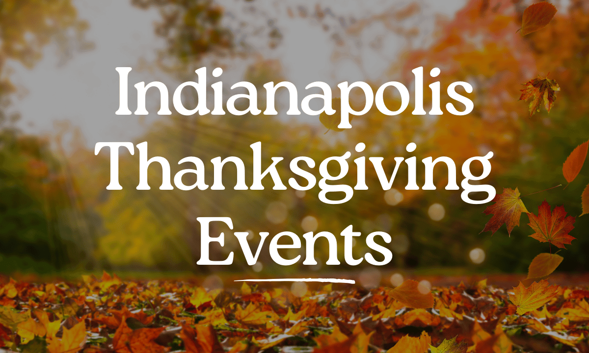 Indianapolis Thanksgiving Events