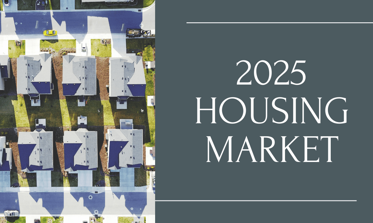The 2025 Housing Market: Predictions for Buyers and Sellers
