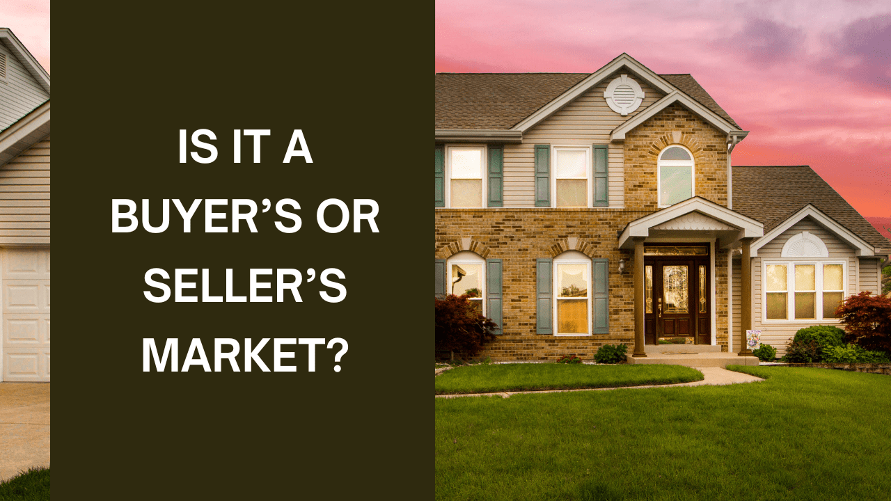 Buyers or sellers market